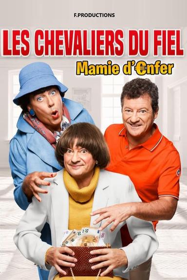 Les Chevaliers du Fiel : Mamie d'enfer poster