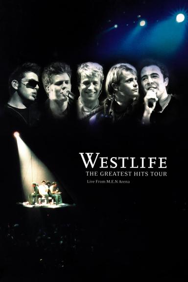 Westlife: The Greatest Hits Tour poster