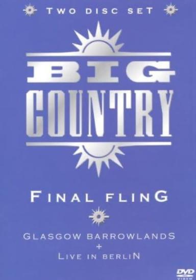 Big Country: Final Fling poster