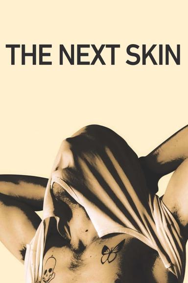 The Next Skin poster