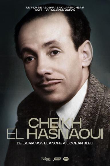 Cheikh El Hasnaoui, from the White House to the Blue Ocean poster