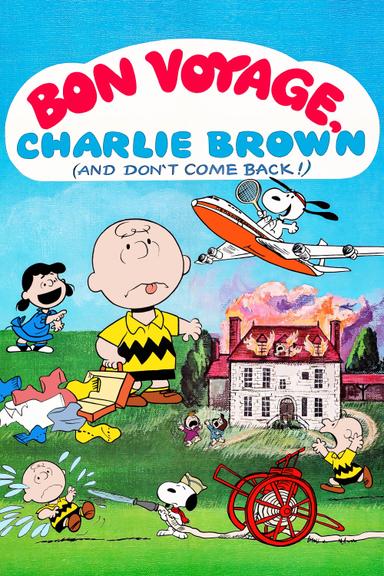 Bon Voyage, Charlie Brown (and Don't Come Back!) poster