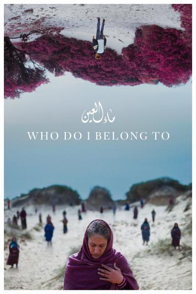 Who Do I Belong To poster