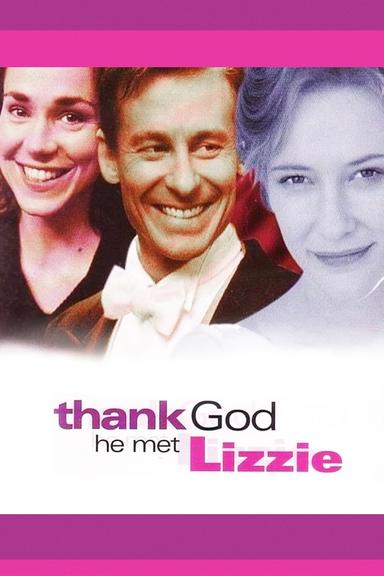 Thank God He Met Lizzie poster