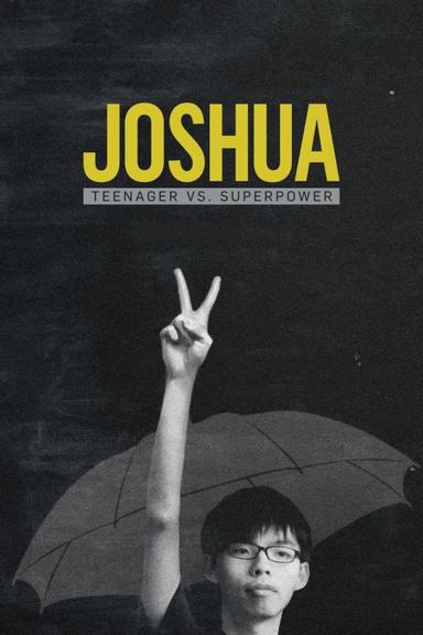 Joshua: Teenager vs. Superpower poster