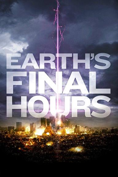 Earth's Final Hours poster