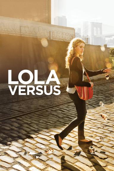 Lola Versus poster