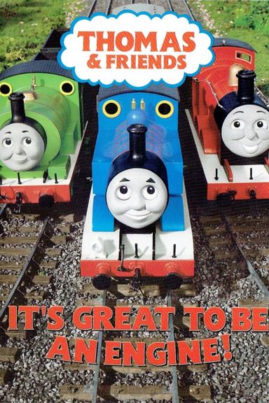 Thomas & Friends: It's Great To Be An Engine! poster