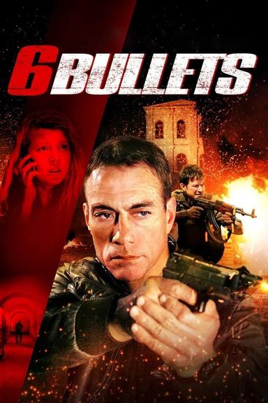 6 Bullets poster