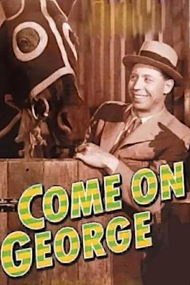 Come on George! poster