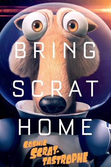 Cosmic Scrat-tastrophe poster