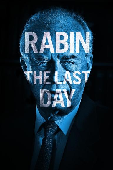 Rabin, the Last Day poster