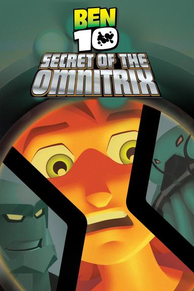 Ben 10: Secret of the Omnitrix poster