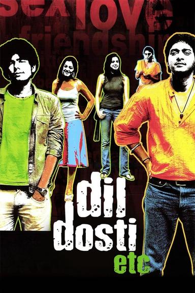 Dil Dosti Etc poster