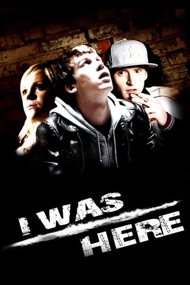 I Was Here poster