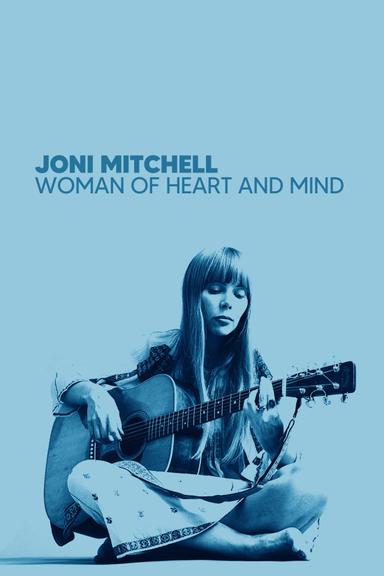 Joni Mitchell: Woman of Heart and Mind poster