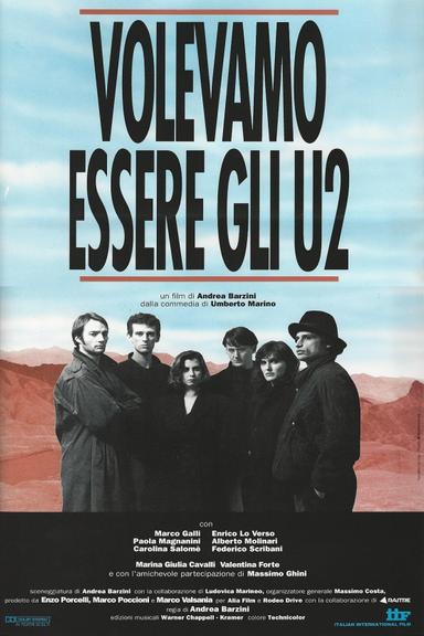 Volevamo essere gli U2 poster