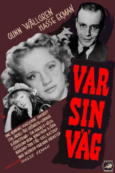 Var sin väg poster