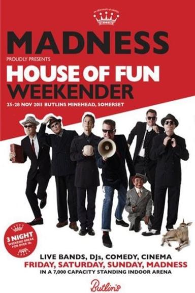 Madness: House Of Fun Weekender 2012 poster