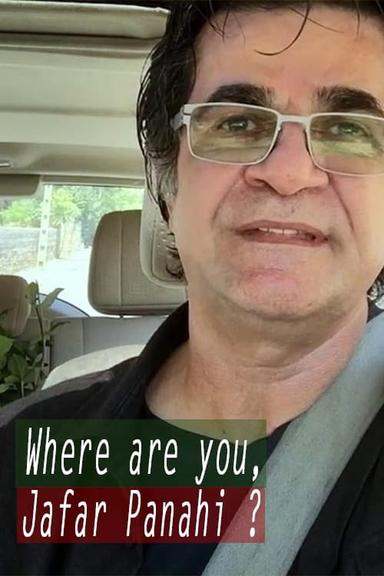 Where Are You, Jafar Panahi? poster