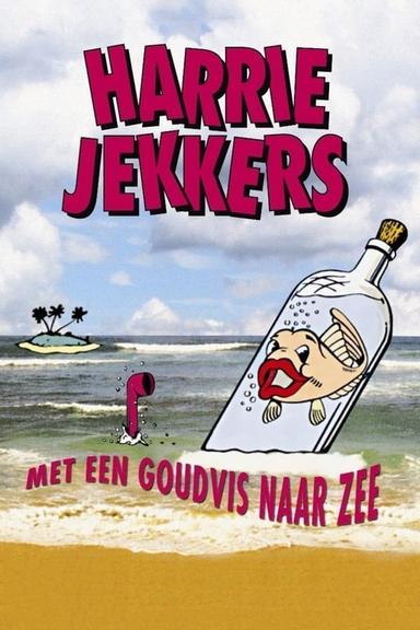 Harrie Jekkers: Met een Goudvis naar Zee poster