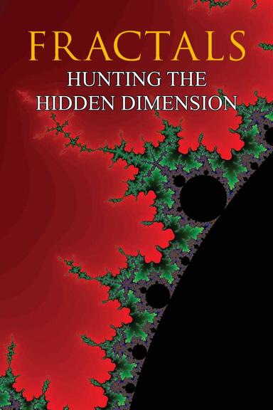 Fractals: Hunting the Hidden Dimension poster