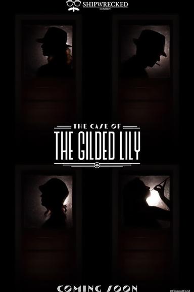 The Case of the Gilded Lily poster