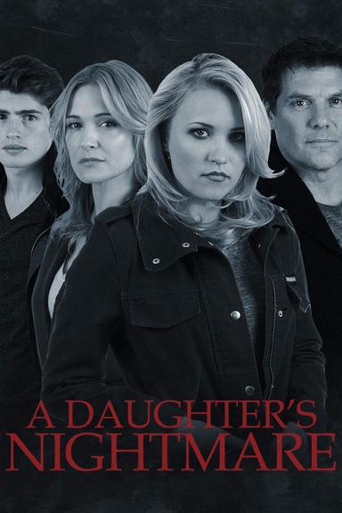 A Daughter's Nightmare poster