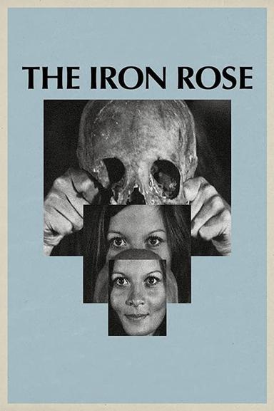 The Iron Rose poster