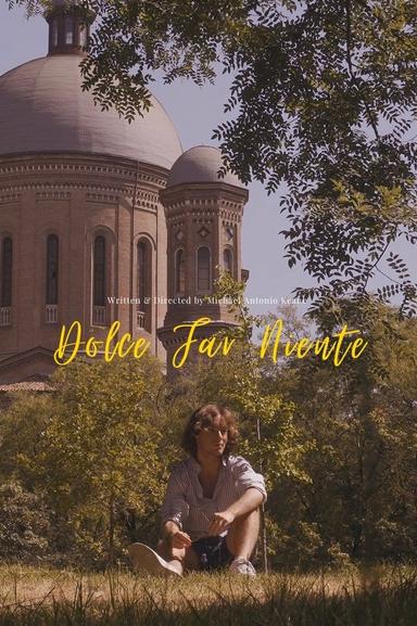 Dolce Far Niente (Sweet Doing Nothing) poster