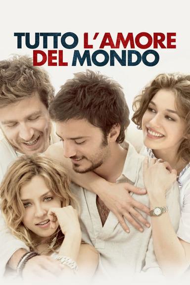 Tutto l'amore del mondo poster