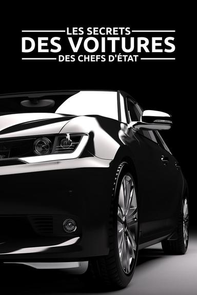 Les Secrets des voitures des chefs d'État poster