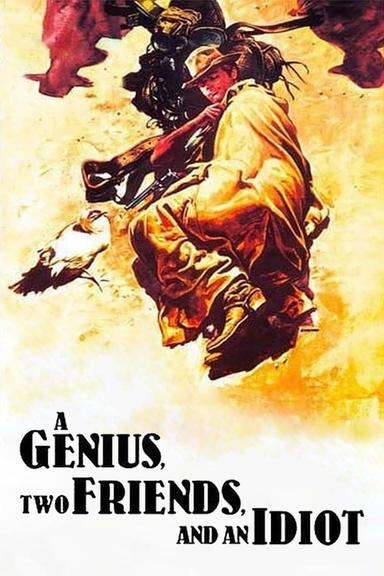 A Genius, Two Friends, and an Idiot poster