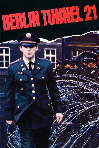 Berlin Tunnel 21 poster