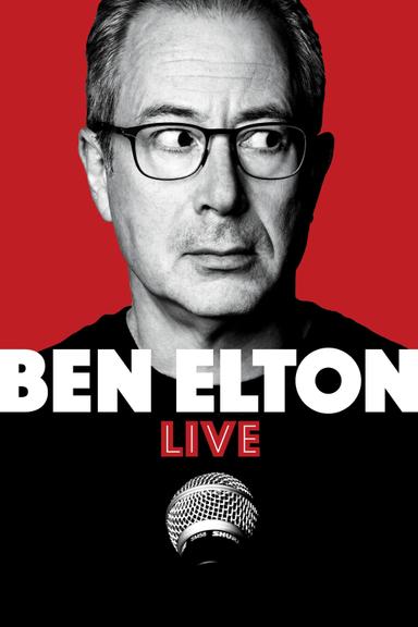 Ben Elton: Live poster