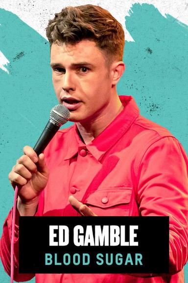 Ed Gamble: Blood Sugar poster