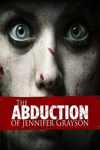 The Abduction of Jennifer Grayson poster