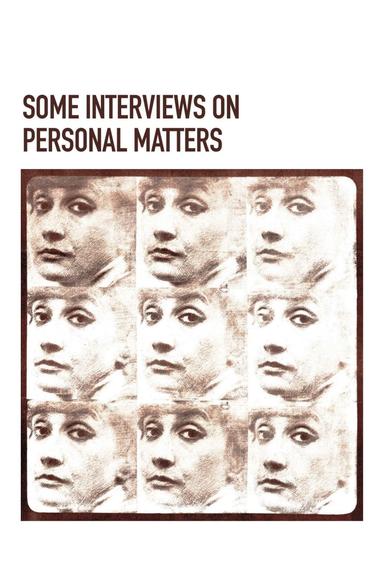 Some Interviews on Personal Matters poster