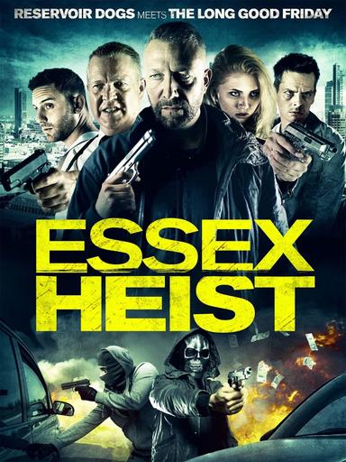 Essex Heist poster