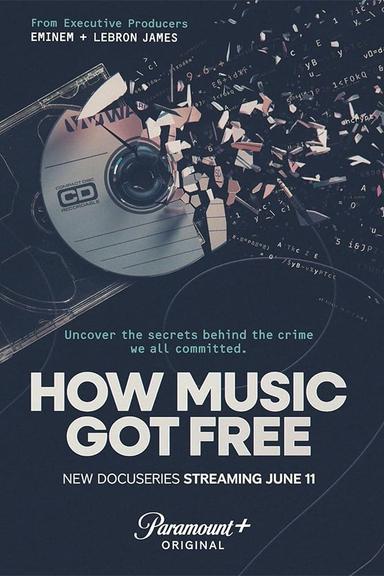 How Music Got Free poster