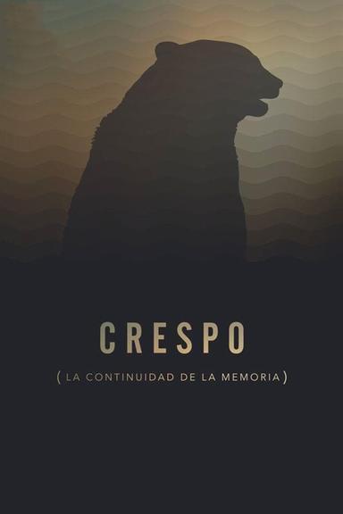 Crespo (La continuidad de la memoria) poster