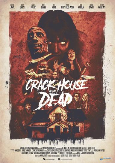 Crack House of the Dead poster