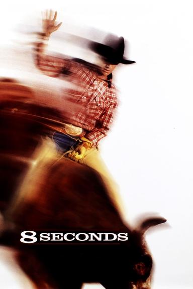 8 Seconds poster