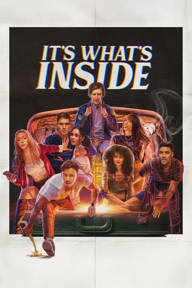 It's What's Inside poster