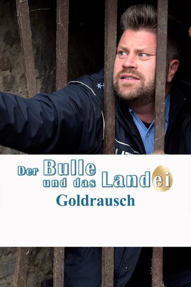 Der Bulle und das Landei - Goldrausch poster