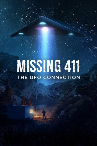 Missing 411: The U.F.O. Connection poster