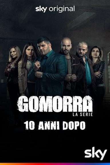 Gomorra - La Serie: 10 anni dopo poster