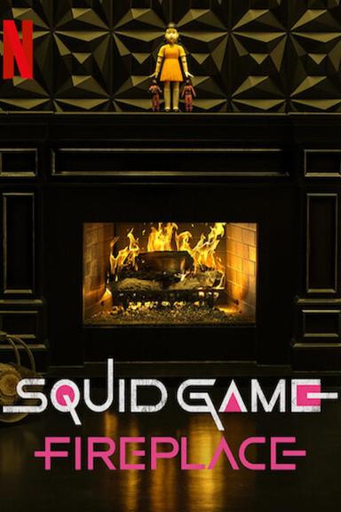 Squid Game: Fireplace poster