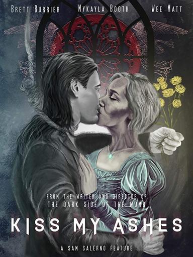 Kiss My Ashes poster