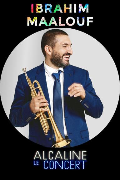 Ibrahim Maalouf - Alcaline le Concert poster